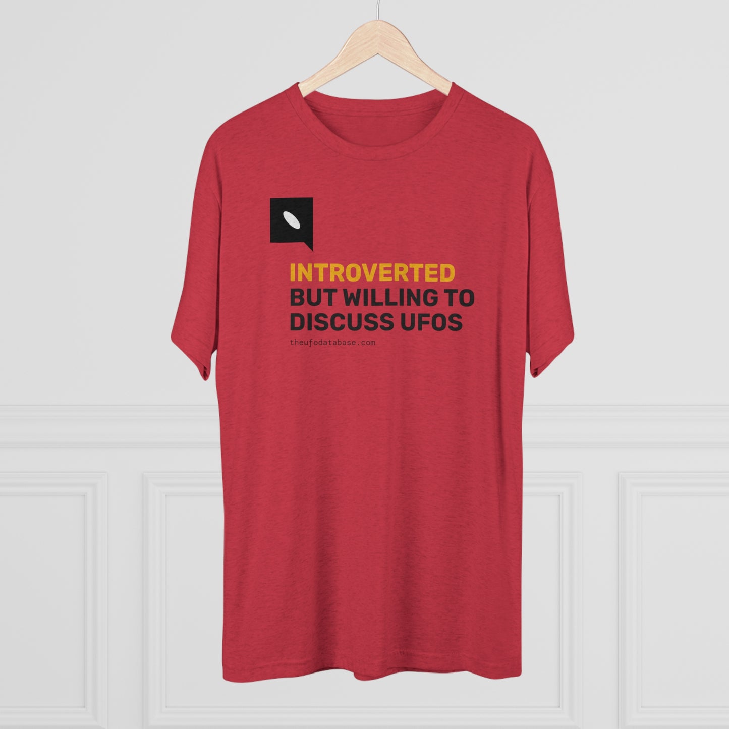 Introverted But Willing to Discuss UFOs T-Shirt